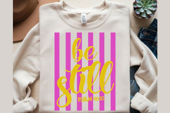 Be Still Christian Png: Graphics & T-Shirt Designs