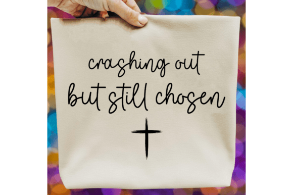 Crashing Out but Still Chosen: Jesus T-Shirt Design Graphics