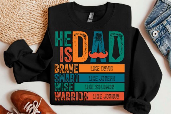 He is Dad Graphics: Christian Father's Day T-Shirt Designs