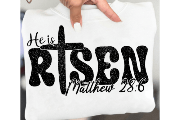 He is Risen Easter SVG for Graphics & T‑Shirt Designs