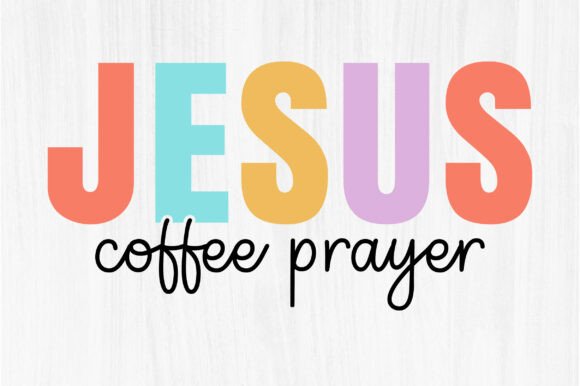 Jesus Coffee Prayer T-shirt Graphics for T-Shirt Designs