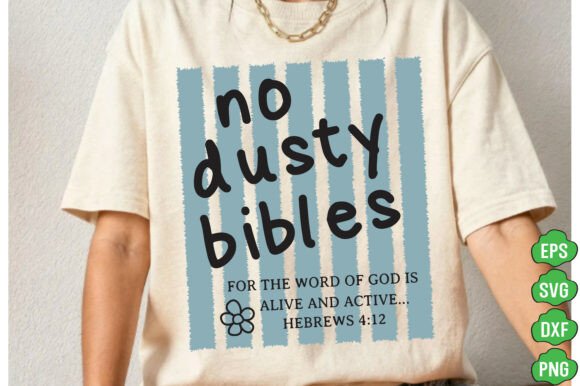 No Dusty Bibles: Christian SVG Graphics for T-Shirt Design